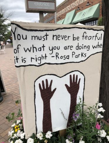 Rosa Parks quote from the George Floyd memorial